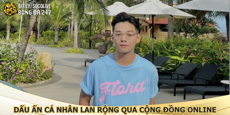 dau-an-ca-nhan-lan-rong-qua-cong-dong-online